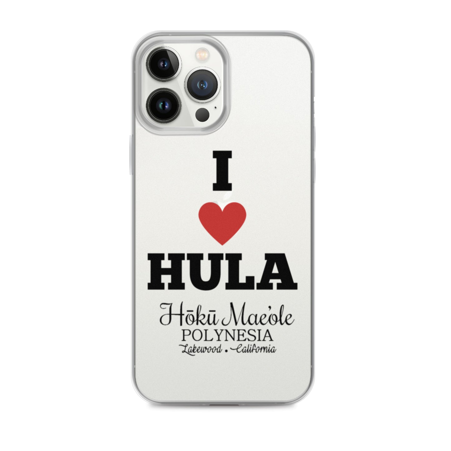I Heart Hula - Clear Case for iPhone®
