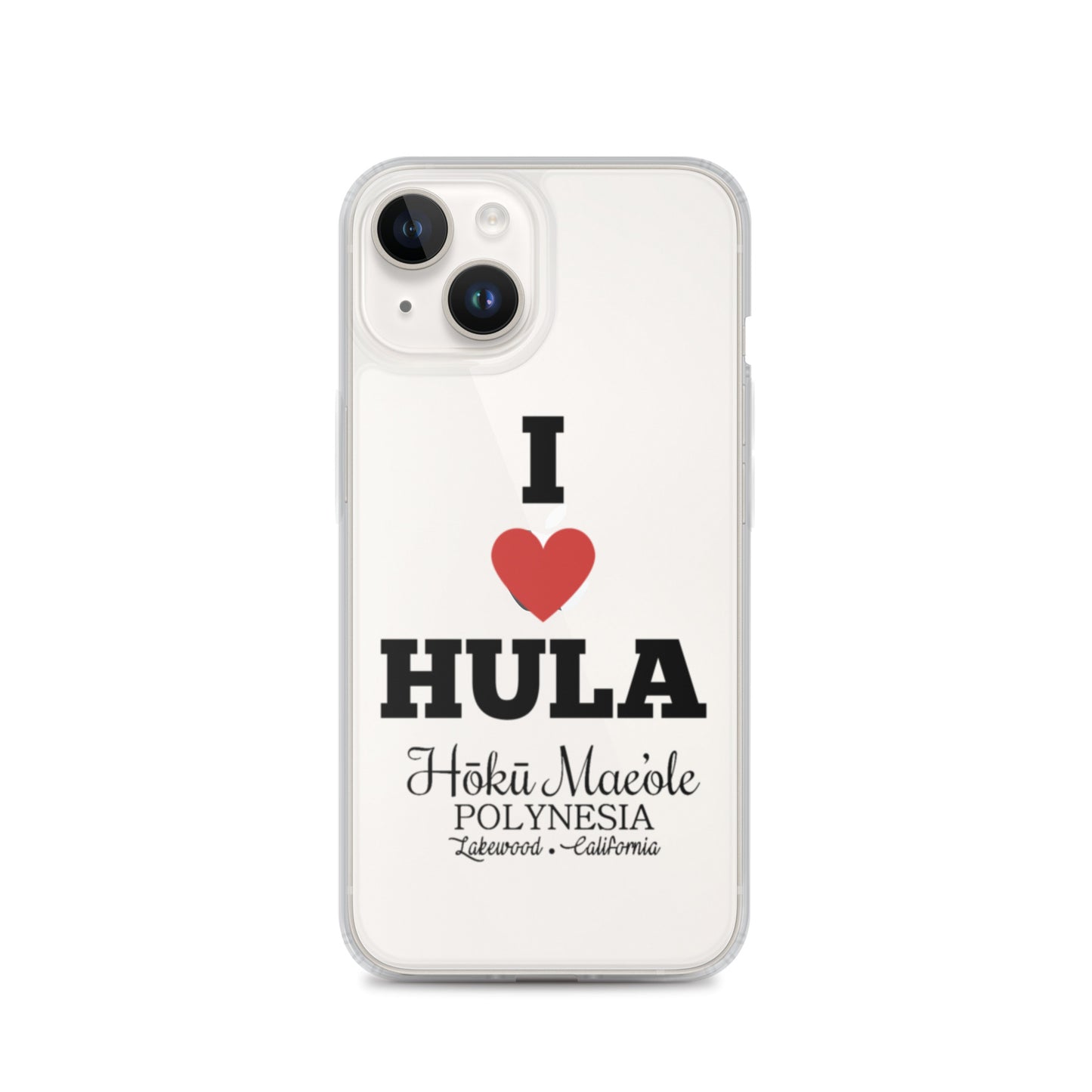 I Heart Hula - Clear Case for iPhone®