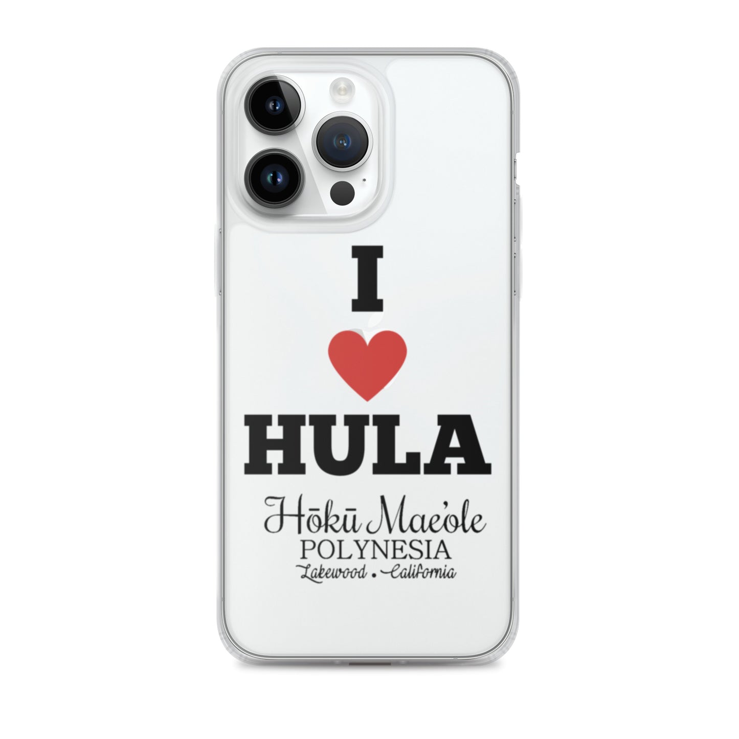 I Heart Hula - Clear Case for iPhone®