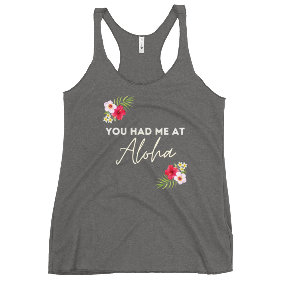 You Had Me At Aloha - Women's Racerback Tank