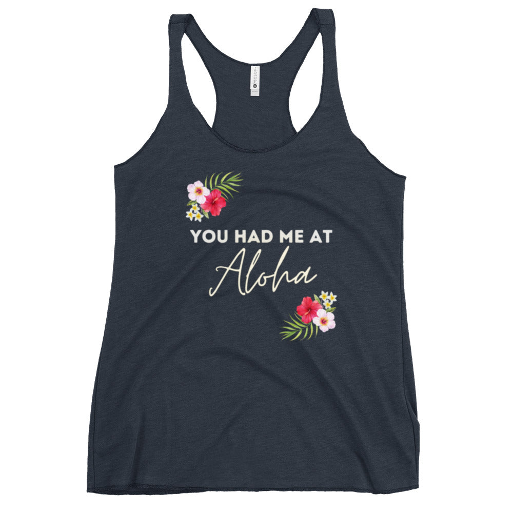 You Had Me At Aloha - Women's Racerback Tank