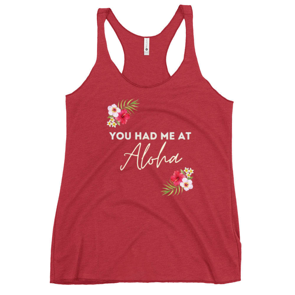 You Had Me At Aloha - Women's Racerback Tank