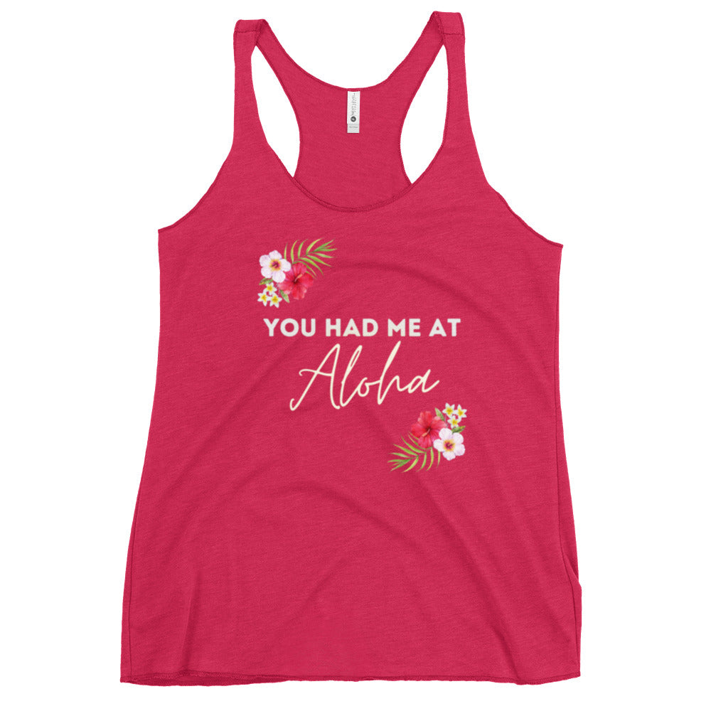 You Had Me At Aloha - Women's Racerback Tank