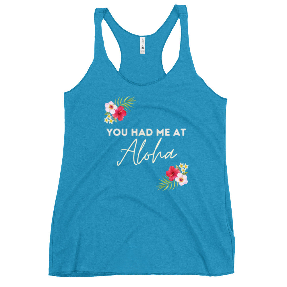 You Had Me At Aloha - Women's Racerback Tank