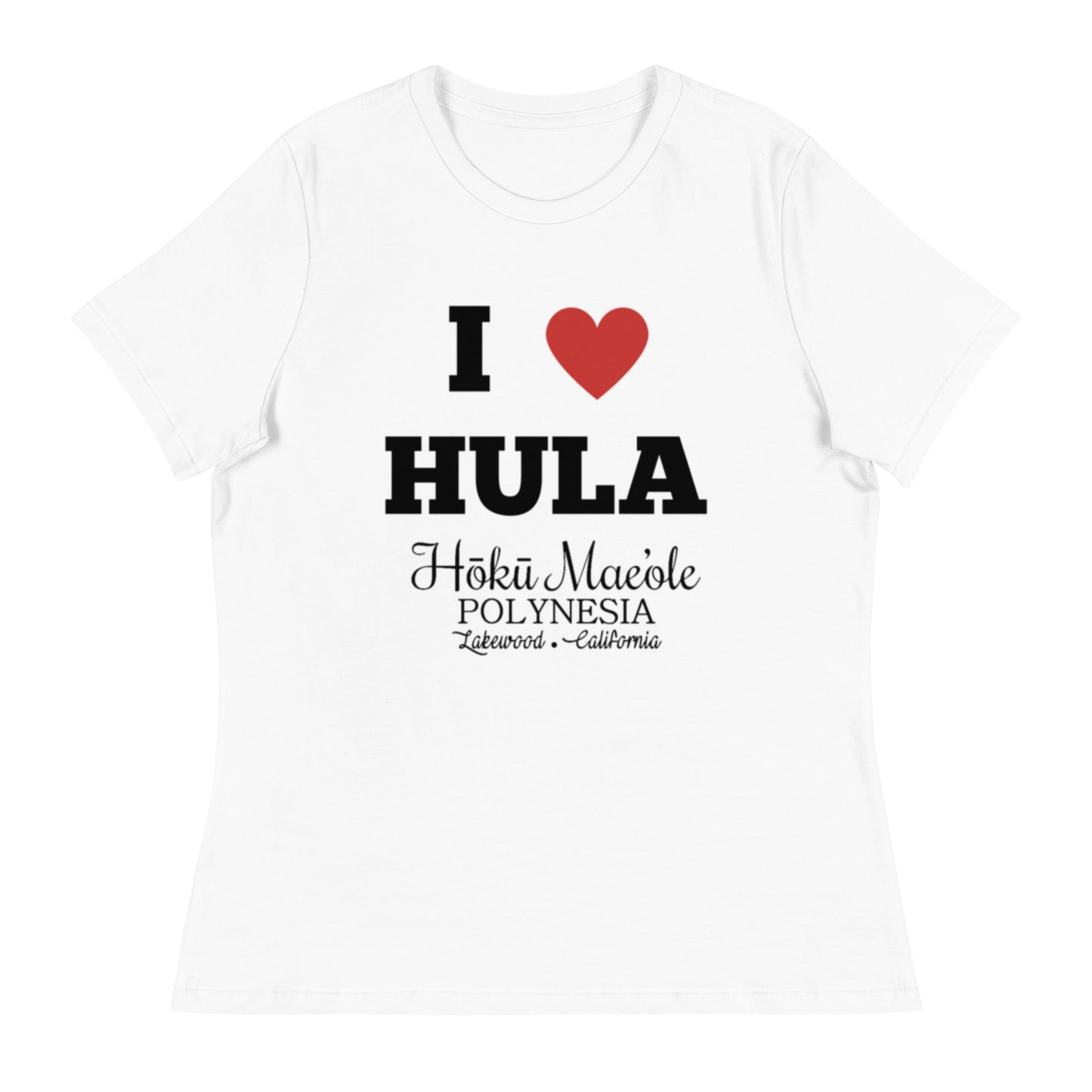 I Heart Hula - Women's Relaxed T-Shirt